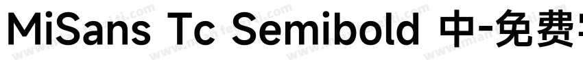 MiSans Tc Semibold 中字体转换